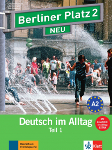  Berliner Platz 2 NEU, Lehr- und Arbeitsbuch, Teil 1 + CD + Im Alltag EXTRA